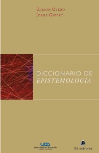 Otero y Gilbert - 2016 - Diccionario de epistemología - PORTADA 04